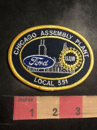 Ford Uaw United Auto Workers Union Local 551 Chicago Assembly Plant Patch 90u9
