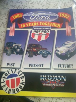 1993 Ford 10 Years Together Us Hot Rod Assoc.  Souvenir Yearbook Redman