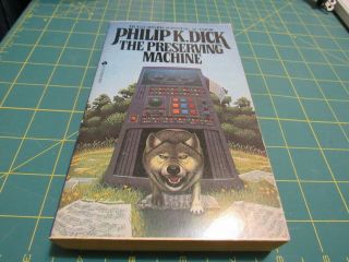 The Preserving Machine By Philip K.  Dick Ace Vintage Science Fiction Pb