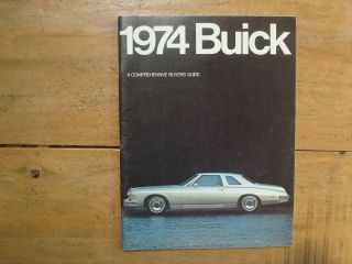 1974 Buick Brochure.  A Comprehensive Buyers Guide (full Lin Model Coverage)