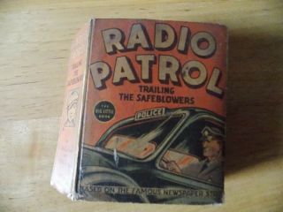 Vintage Radio Patrol Big Little Book 1937 1173 Trailing The Safeblowers