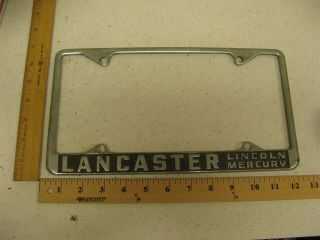 Lancaster Pennsylvania Pa Penna Lincoln Mercury License Plate Frame Old Vintage