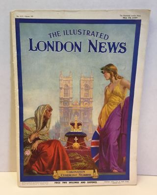 Vtg Illustrated London News Mag 5/15/37 Coronation King George V & Queen Eliz I