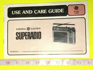Vintage Ge / General Electric Superadio Model 7 - 2880 Use And Care Guide