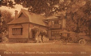 Main Building,  Nippon Mura Los Gatos California Ca 1910s Vintage Postcard