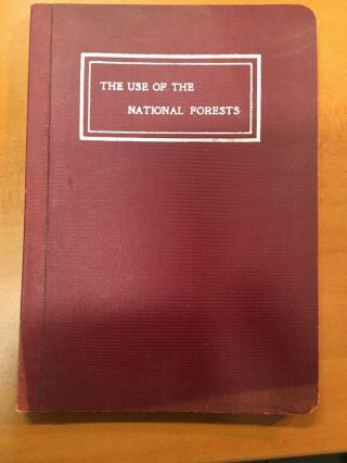 Vintage 1907 Book On The National Forests By Gifford Pinchot