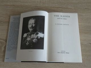 THE KAISER AND HIS TIMES BY MICHAEL BALFOUR FIRST EDITION 1964 HARDBACK 1ST 3