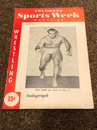 Columbus Oh Sports Week Wrestling Program Vol 3 8 December 1950 Roy Shire
