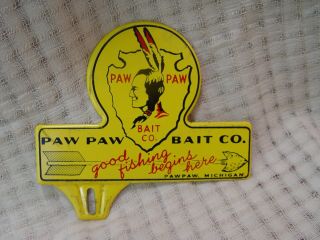 Vintage Paw Paw Bait Co.  Michigan Fishing Lures Advertising License Plate Topper