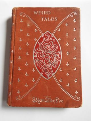 1896 Weird Tales By Edgar Allan Poe - Altemus Edition - Vintage Book