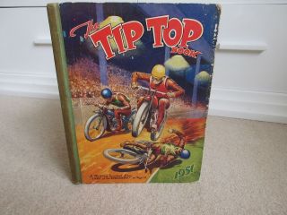 The Tip Top Book 1951 - Good For Year