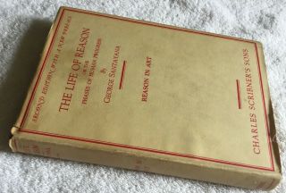 " The Life Of Reason " George Santayana Book 1937 Hc/dj Jacket " Reason In Art "