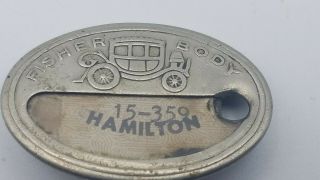 Vintage Fisher Body Hamilton Plant Employee Badge Id Pin Gm Chevy 15 - 359 C8