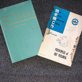 Vintage 2 Arc Welding Books Lessons In Arc Welding 1970 Lincoln Electric Co.
