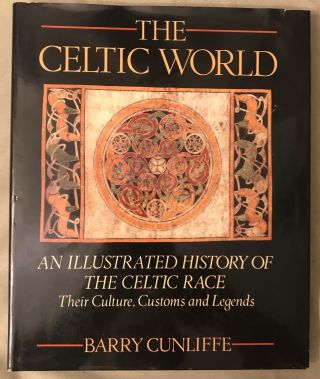 The Celtic World By Barry W.  Cunliffe 1979 Hardcover Ireland Irish History