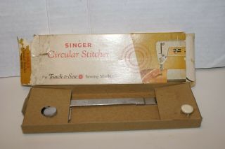 Vintage Singer Circular Stitcher - No.  161847 - For Touch & Sew Machines