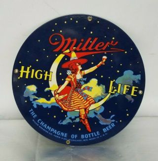 Vintage Miller High Life The Champagne Of Bottle Beer Advertising Sign S&h