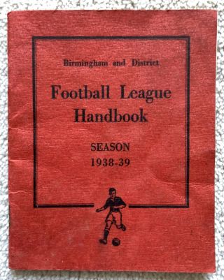 Vintage Football League Handbook Season 1938 - 39 Birmingham District
