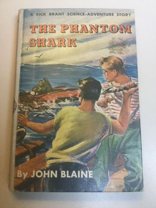 “the Phantom Shark”,  A Rick Brant Science Adventure Story 6,  1949