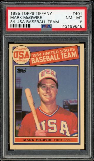 1985 Topps Tiffany 401 Mark Mcgwire 84 Usa Baseball Team Psa 8