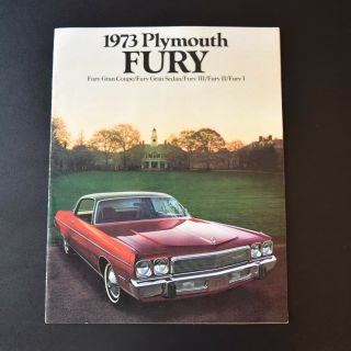 1973 Plymouth Fury Sales Brochure (fury Iii - Fury Ii - Fury I - Fury Gran Coupe)