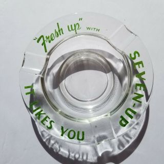 Vintage Seven Up It Likes You Ashtray Clear Colour With Green Writing