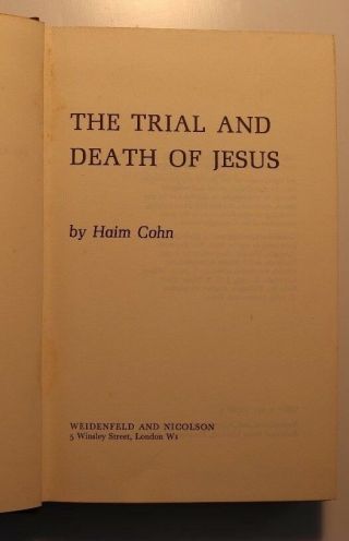 The Trial And Death Of Jesus - Book In English By Haim Cohn - First Gb Edition 1972