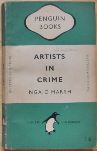 Artists In Crime By Ngaio Marsh (penguin Crime 1949 Reprint) Number 353