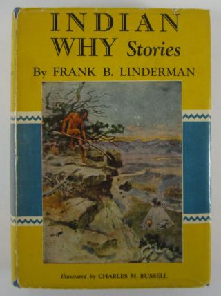 Vtg Native American Folk Tales Indian Why Stories Linderman Charles M Russell Dj