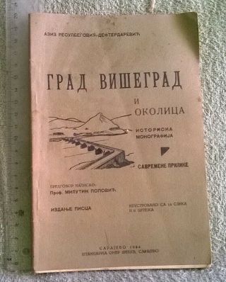 1934 Visegrad Bosnia Kingdom Yugoslavia Book History Monograph Austria Hungary
