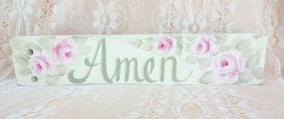 Bydas Amen Rose Plaque Pink Hp Hand Painted Farm Chic Shabby Vintage Cottage Art