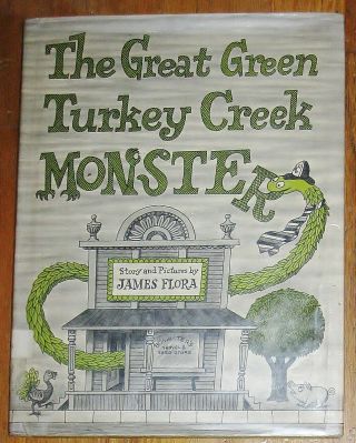 The Great Green Turkey Creek Monster : By James Flora : Vintage