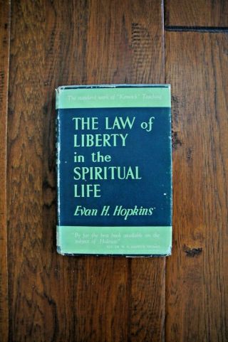 1954 Evan Hopkins The Law Of Liberty In The Spiritual Life - Keswick Classic