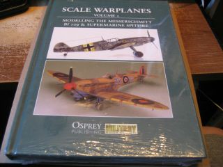 Osprey Publishing:scale Wareplanes Volume 1 Modelling The Messerschmitt Bf 109