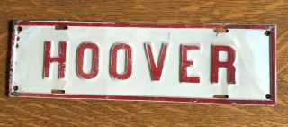 Vintage Hoover License Plate Topper President Political