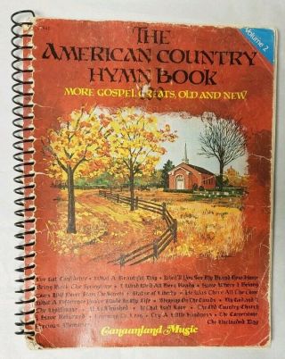 The American Country Hymn Book Volume 2 By J A Brown (1978) Vintage Songbook
