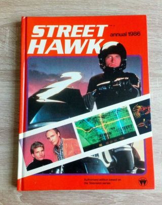 Street Hawk Annual 1986 Vintage Television Series World Hardback Book