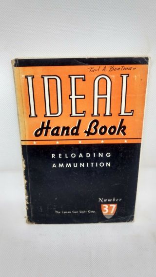 Vintage Ideal Reloading Ammunition Hand Book 37 1950
