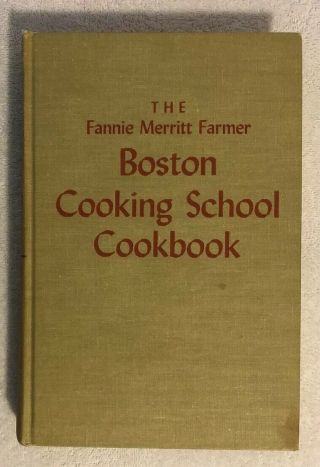 The Fannie Merritt Farmer Boston Cooking School Cookbook,  1962