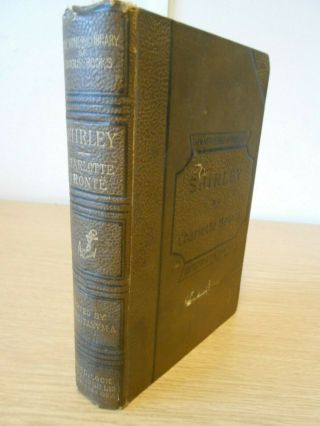 Antique Book - Shirley - A Tale By Charlotte Bronte - Ward,  Lock & Bowden 2nd Ed