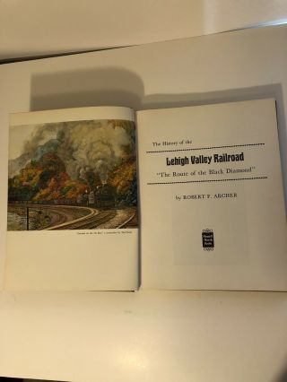 A History Of The Lehigh Valley Railroad Route Of The Black Diamond By Archer