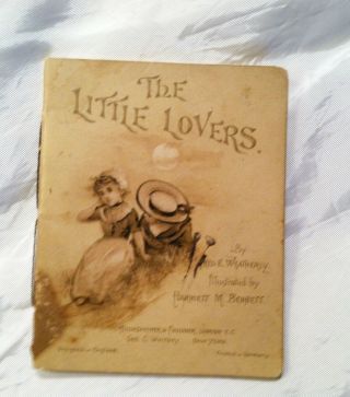 The Little Lovers 1880’s? Book Fred Weatherly Harriet Bennett