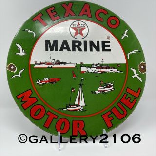 Vintage Texaco Gasoline Porcelain Marine Gas Service Station Pump Plate Sign