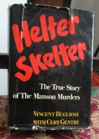 Helter Skelter: The True Story Of The Manson Murders - Hc/dj - 1974,  5th Printing