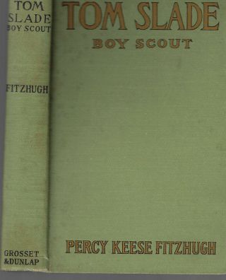 Percy K.  Fitzhugh Tom Slade Boy Scout Of The Moving Pictures Hc