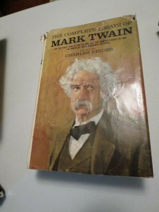 The Complete Essays Of Mark Twain Edited By Charles Neider