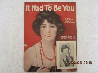 Vintage Sheet Music " It Had To Be You " By Gus Kahn