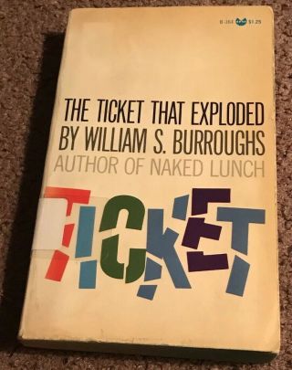 The Ticket That Exploded By William S Burroughs First Edition Paperback 1968