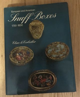 1966 Book,  European And American Snuff Boxes 1730 - 1830 By Clare Le Corbeiller