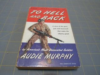 To Hell And Back By Audie Murphy Vintage Permabook Ww2 Military History Pb